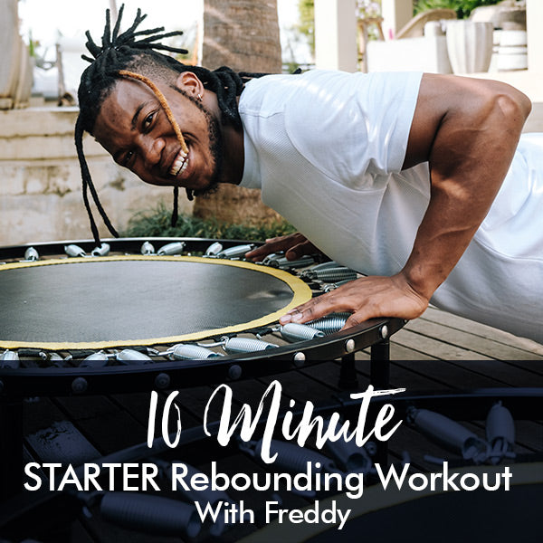 10-Minute Starter Rebounding Workout with Freddy - Lisa Raleigh Online Store