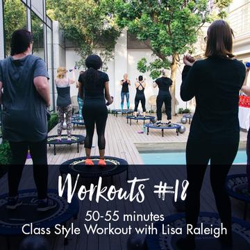 Class Style Workout #18 - Lisa Raleigh Online Store