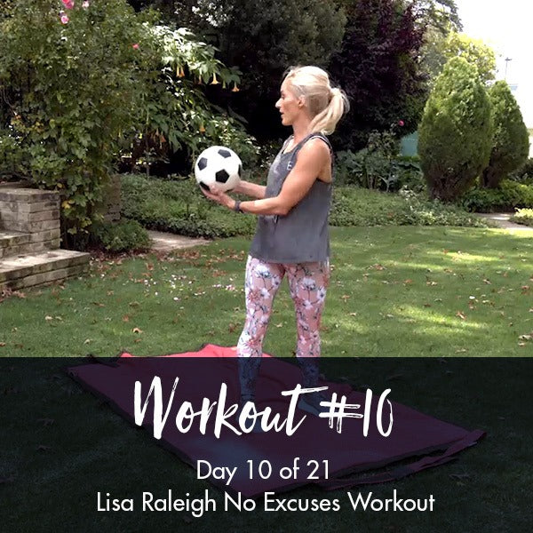 21 Day No Excuses Workout Programme | Day 10 - Lisa Raleigh Online Store