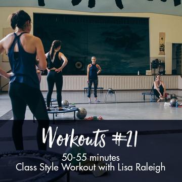 Class Style Workout #21 - Lisa Raleigh Online Store