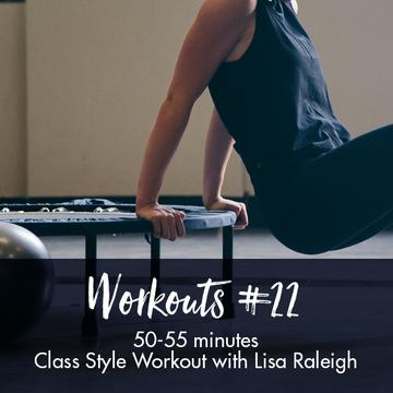Class Style Workout #22 - Lisa Raleigh Online Store