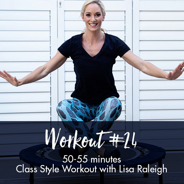Class Style Workout #24 - Lisa Raleigh Online Store
