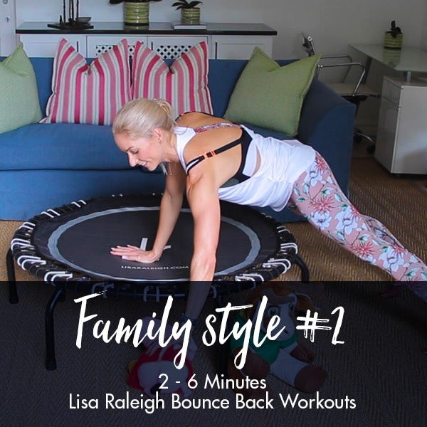 Bounce Back Workouts | Family Style #2 | Age 2-6 - Lisa Raleigh Online Store