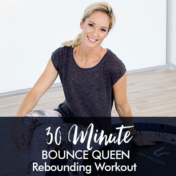 30Minute BOUNCE QUEEN Rebounding Workout Lisa Raleigh Online Store