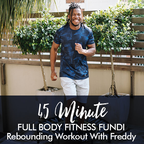 45-Minute Fitness Fundi Workout with Freddy - Lisa Raleigh Online Store