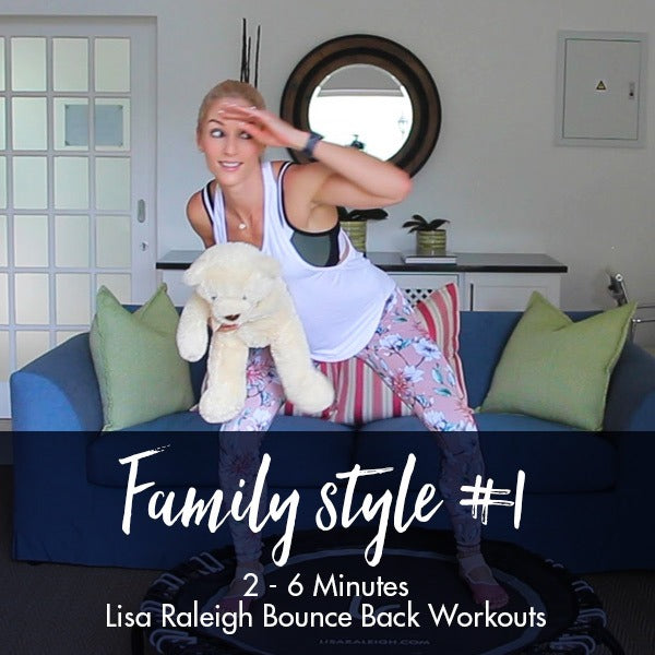 Bounce Back Workouts | Family Style #1 | Age 2-6 - Lisa Raleigh Online Store