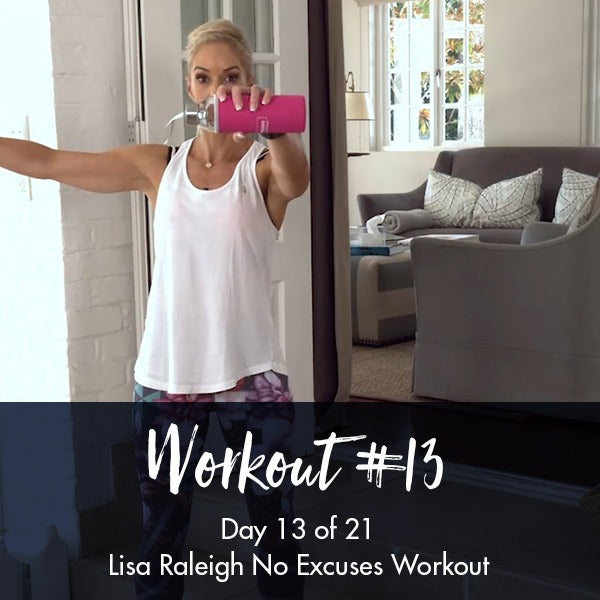 21 Day No Excuses Workout Programme | Day 13 - Lisa Raleigh Online Store