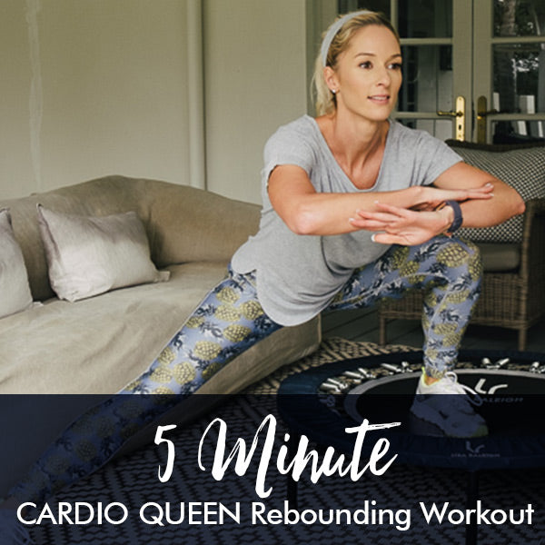 5-Minute Cardio Queen Rebounding Workout - Lisa Raleigh Online Store