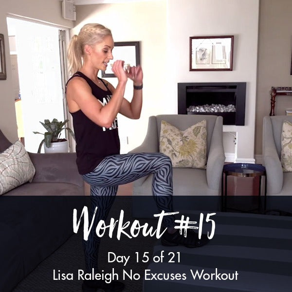 21 Day No Excuses Workout Programme | Day 15 - Lisa Raleigh Online Store