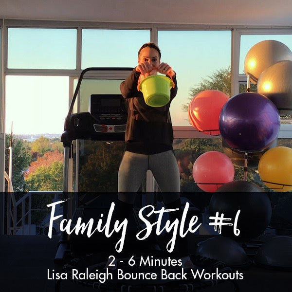 Bounce Back Workouts | Family Style #6 | Age 2-6 - Lisa Raleigh Online Store