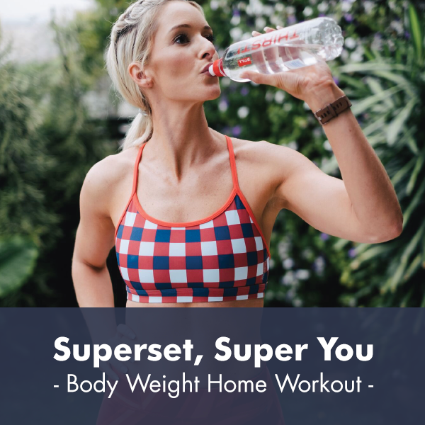 Superset  Super You | Bodyweight Workout I PDF Workout - Lisa Raleigh Online Store