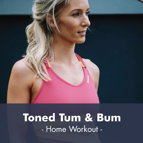 Toned Tum & Bum | Home Workout I PDF Workout - Lisa Raleigh Online Store