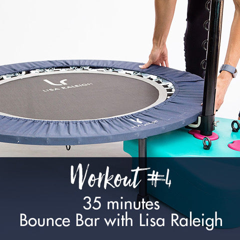 Bounce Bar Workout #4 - Lisa Raleigh Online Store