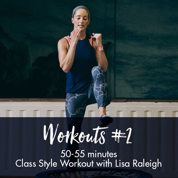Class Style Workout #2 - Lisa Raleigh Online Store